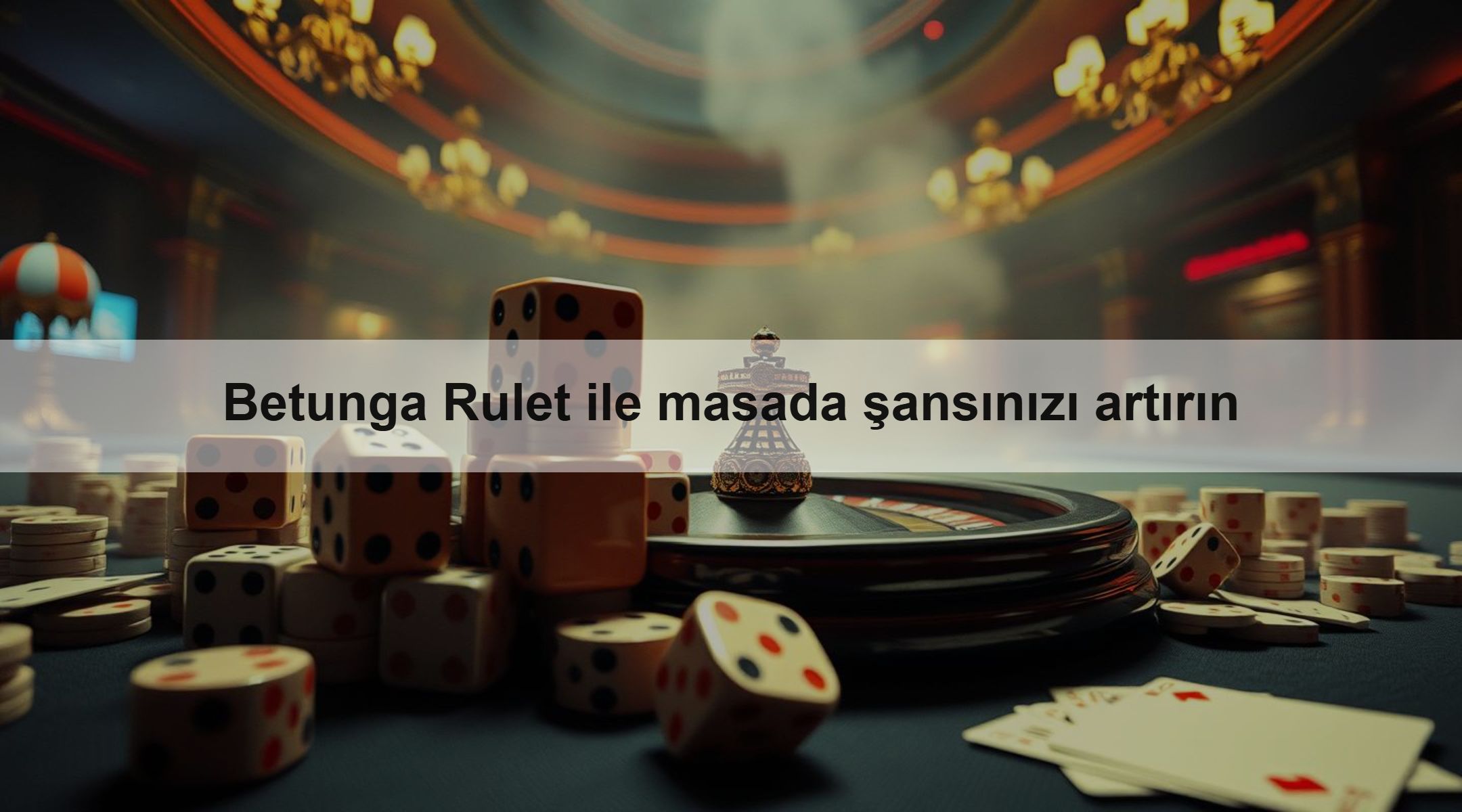 Betunga Rulet ile masada şansınızı artırın