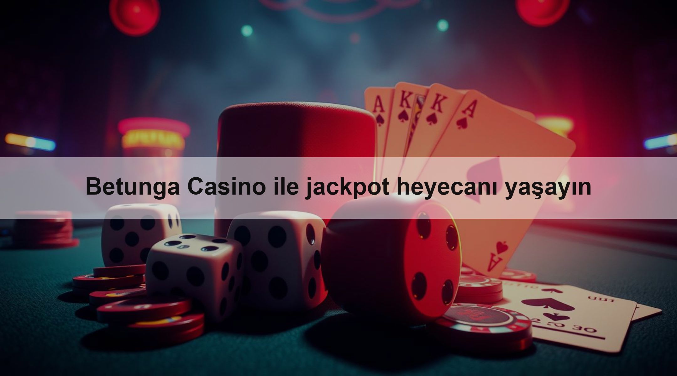 Betunga Casino ile jackpot heyecanı yaşayın